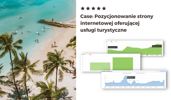 case Pozycjonowanie strony usług turystycznych